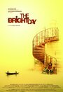 Смотреть «The Bright Day» онлайн фильм в хорошем качестве