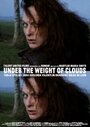 Under the Weight of Clouds (2012)