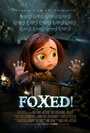 Смотреть «Foxed!» онлайн в хорошем качестве