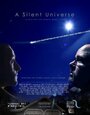 A Silent Universe (2012) скачать бесплатно в хорошем качестве без регистрации и смс 1080p