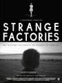 Strange Factories (2013)