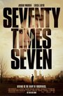 Seventy Times Seven (2012)