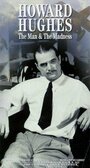 Howard Hughes: The Man and the Madness (1999) кадры фильма смотреть онлайн в хорошем качестве