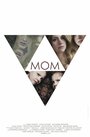 Mom (2013) трейлер фильма в хорошем качестве 1080p