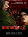 Смотреть «Nostalgic Z» онлайн фильм в хорошем качестве