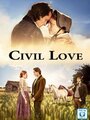 Civil Love (2012) трейлер фильма в хорошем качестве 1080p