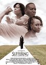 Suffering (2010) трейлер фильма в хорошем качестве 1080p