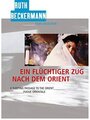 Ein flüchtiger Zug nach dem Orient (1999) трейлер фильма в хорошем качестве 1080p