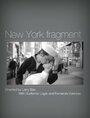 New York Fragment (2012) скачать бесплатно в хорошем качестве без регистрации и смс 1080p