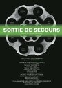 Sortie de secours (2006)