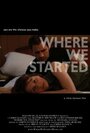 Where We Started (2013) кадры фильма смотреть онлайн в хорошем качестве