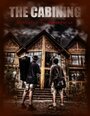 The Cabining (2014) скачать бесплатно в хорошем качестве без регистрации и смс 1080p