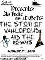 As Indie as it Gets: The Story of Vahlopolis & the No-Ways (2010) кадры фильма смотреть онлайн в хорошем качестве