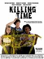 Killing Time (2012) скачать бесплатно в хорошем качестве без регистрации и смс 1080p