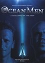 Смотреть «Ocean Men: Extreme Dive» онлайн фильм в хорошем качестве