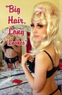 Big Hair, Long Lashes (2013) скачать бесплатно в хорошем качестве без регистрации и смс 1080p