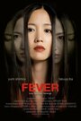 Fever (2013) скачать бесплатно в хорошем качестве без регистрации и смс 1080p