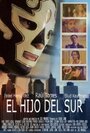 El Hijo Del Sur (2013) трейлер фильма в хорошем качестве 1080p