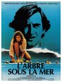 L'arbre sous la mer (1985)