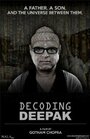 Смотреть «Decoding Deepak» онлайн фильм в хорошем качестве