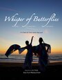 Whisper of Butterflies (2012)