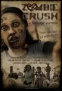 Zombie Crush: A Teenage Zomedy (2013) скачать бесплатно в хорошем качестве без регистрации и смс 1080p