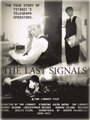 The Last Signals (2012) скачать бесплатно в хорошем качестве без регистрации и смс 1080p