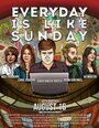 Everyday Is Like Sunday (2013) трейлер фильма в хорошем качестве 1080p