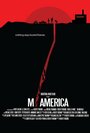 Смотреть «Mi America» онлайн фильм в хорошем качестве