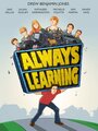 Always Learning (2013) трейлер фильма в хорошем качестве 1080p