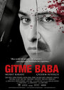 Смотреть «Gitme Baba» онлайн фильм в хорошем качестве