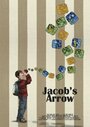 Смотреть «Jacob's Arrow» онлайн фильм в хорошем качестве