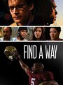 Find a Way (2013) кадры фильма смотреть онлайн в хорошем качестве