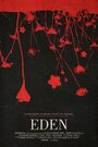 Eden (2009) кадры фильма смотреть онлайн в хорошем качестве