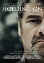 Holding On (2012) трейлер фильма в хорошем качестве 1080p