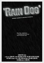 Rain Dog (2013)