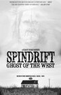 Смотреть «Spindrift: Ghost of the West» онлайн фильм в хорошем качестве