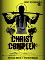 Christ Complex (2012) кадры фильма смотреть онлайн в хорошем качестве