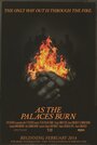 Смотреть «As the Palaces Burn» онлайн фильм в хорошем качестве