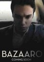 Bazaaro (2012) кадры фильма смотреть онлайн в хорошем качестве