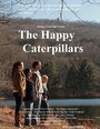 Смотреть «The Happy Caterpillars» онлайн фильм в хорошем качестве