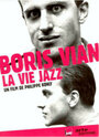 Борис Виан – Жизнь в стиле джаз (2009) кадры фильма смотреть онлайн в хорошем качестве