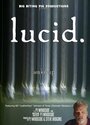 Lucid (2013) трейлер фильма в хорошем качестве 1080p