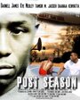 Post Season (2013) кадры фильма смотреть онлайн в хорошем качестве