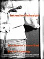 Intrusive Behavior (2013) кадры фильма смотреть онлайн в хорошем качестве