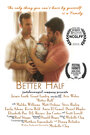 Смотреть «Better Half» онлайн фильм в хорошем качестве