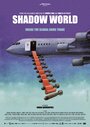 Shadow World (2016) скачать бесплатно в хорошем качестве без регистрации и смс 1080p