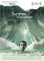 Смотреть «Summer Vacation» онлайн фильм в хорошем качестве