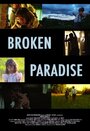 Broken Paradise (2013)