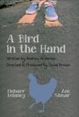 A Bird in the Hand (2012)